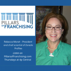 Pillars of Franchising - Rebecca Monet - profiling franchisee success