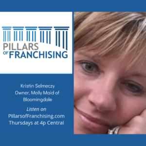 Pillars of Franchising - Kristin Selmeczy - Owner Bloomingdale Molly Maid