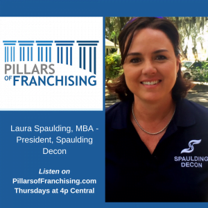 Pillars of Franchising - Laura Spaulding - Spaulding Decon