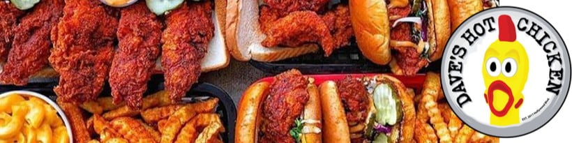 Dave’s Hot Chicken on Fire with 600 New Locations in Two Years – Pillars of Franchising