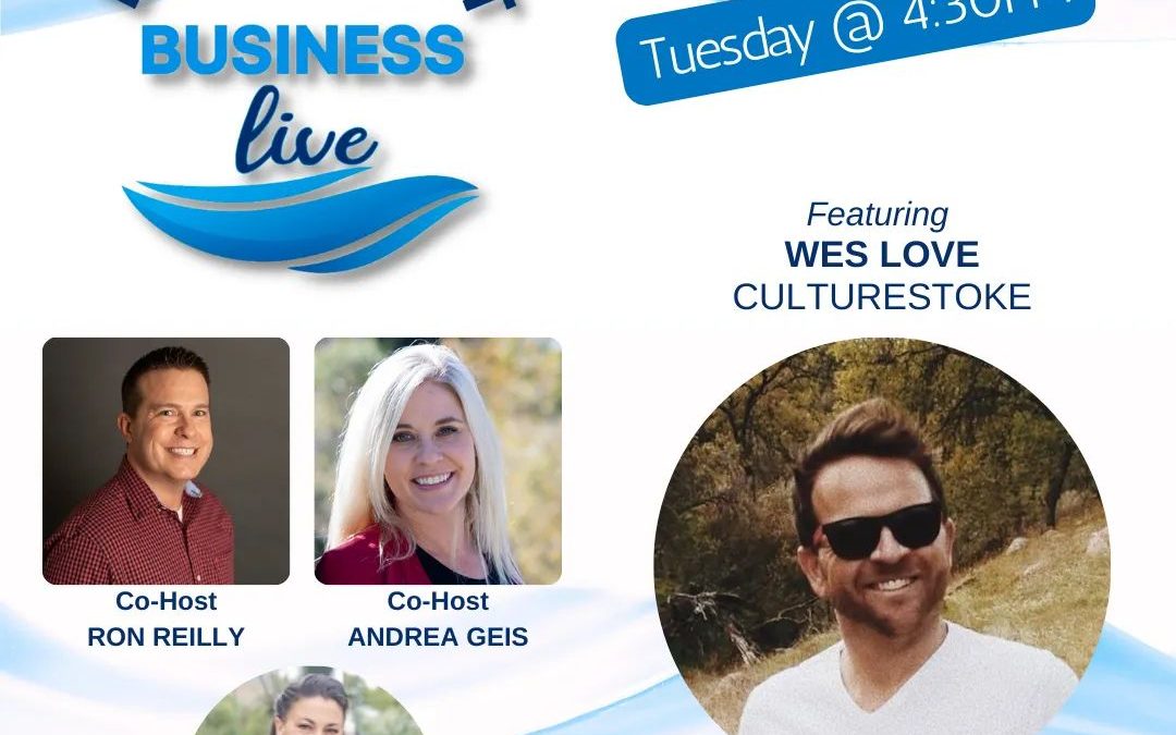 Best Coast Business Live with Wes Love from CultureStoke
