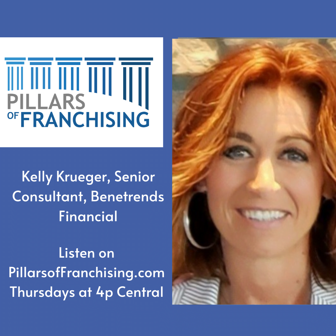 pillars of franchising-kelly krueger-benetrends financial