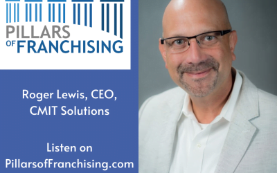 Pillars of Franchising Roger Lewis, CEO, CMIT Solutions