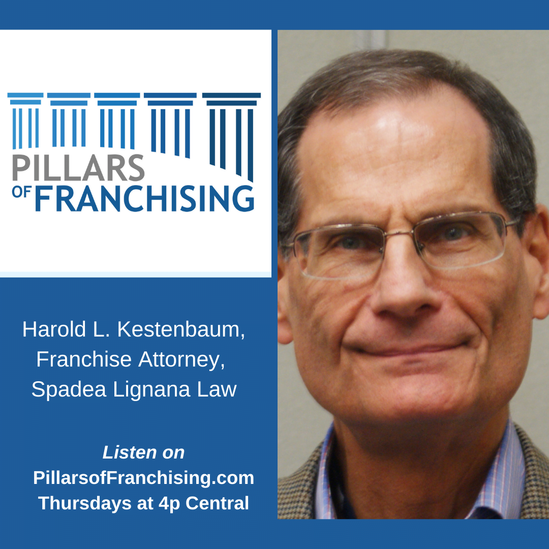 Pillars of Franchising - Harold L. Kestenbaum - Franchise Attorney - Spadea Lignana Law