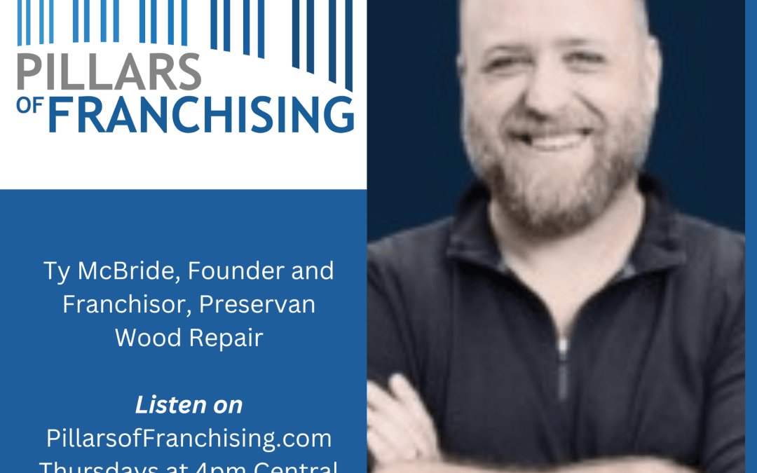 Ty McBride – Pillars of Franchising